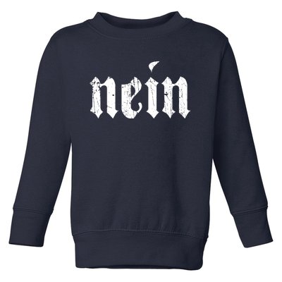 Nein German Saying No Funny Germany Deutschland Vintage Toddler Sweatshirt