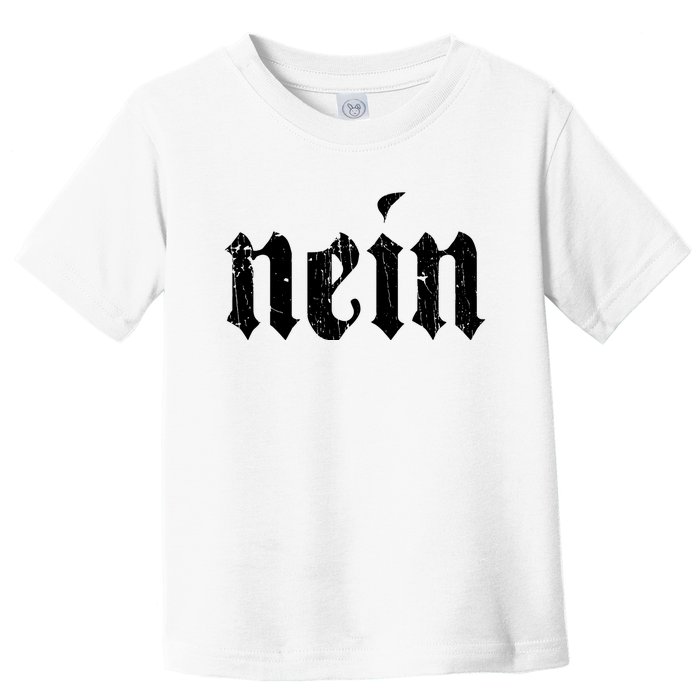 Nein German Saying No Funny Germany Deutschland Vintage Toddler T-Shirt