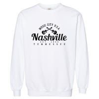 Nashville Guitar Tennessee Country Music City Gift Souvenir Garment-Dyed Sweatshirt