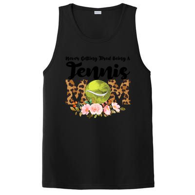 Never Getting Tired Being Tennis Mom Tennis Game Tennis Mom Meaningful Gift PosiCharge Competitor Tank