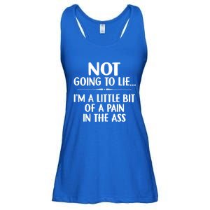 Not Going To Lie IM A Little Bit Of A Pain In The Ass Funny Ladies Essential Flowy Tank