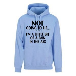 Not Going To Lie IM A Little Bit Of A Pain In The Ass Funny Unisex Surf Hoodie