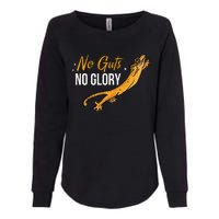 No Guts Then No Glories Gift For Crested Gecko Lover Womens California Wash Sweatshirt