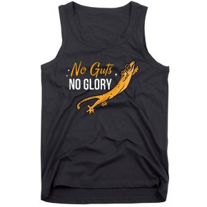 No Guts Then No Glories Gift For Crested Gecko Lover Tank Top