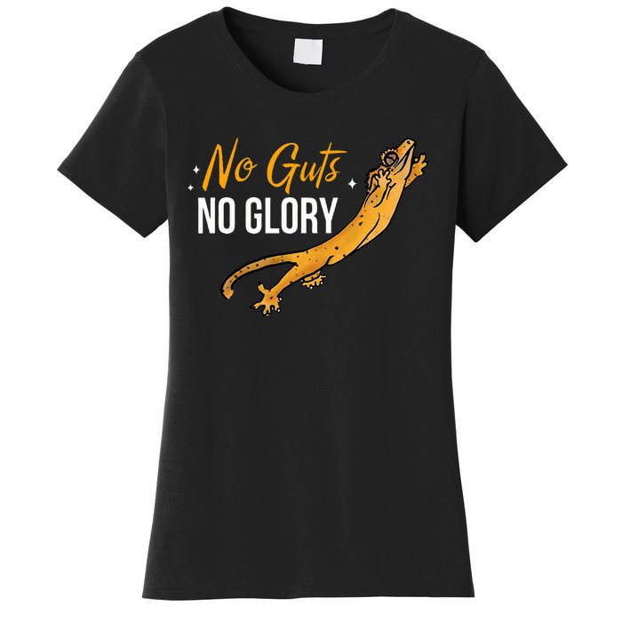 No Guts Then No Glories Gift For Crested Gecko Lover Women's T-Shirt