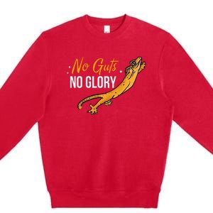 No Guts Then No Glories Gift For Crested Gecko Lover Premium Crewneck Sweatshirt