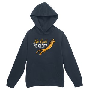 No Guts Then No Glories Gift For Crested Gecko Lover Urban Pullover Hoodie