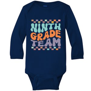 Ninth Grade Team Teacher Student Back To School 9th Grade Gift Baby Long Sleeve Bodysuit