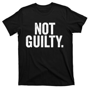 Not Guilty Trump Not Guilty T-Shirt