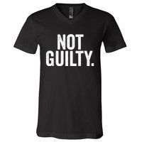 Not Guilty Trump Not Guilty V-Neck T-Shirt