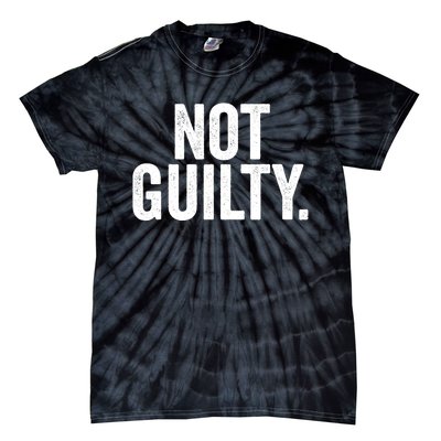 Not Guilty Trump Not Guilty Tie-Dye T-Shirt