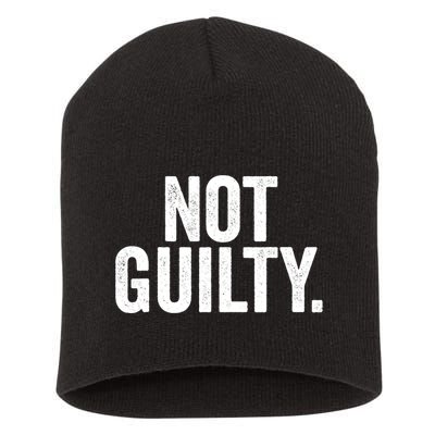 Not Guilty Trump Not Guilty Short Acrylic Beanie
