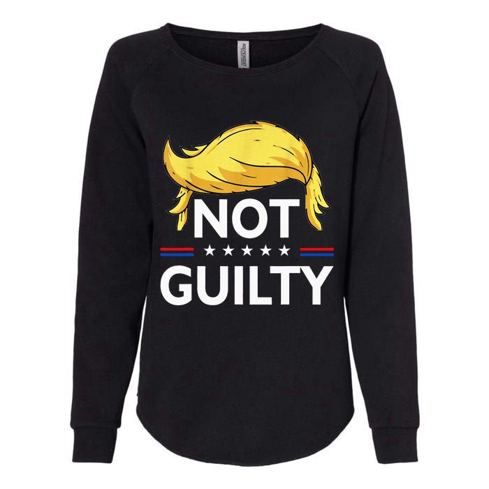 Not Guilty Trump Wear this Tee to your favorite Trial Womens California Wash Sweatshirt