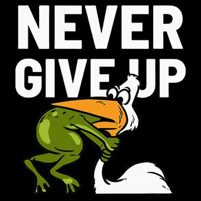 Never Give Up Frog Bird Choking Funny Motivation T-Shirt