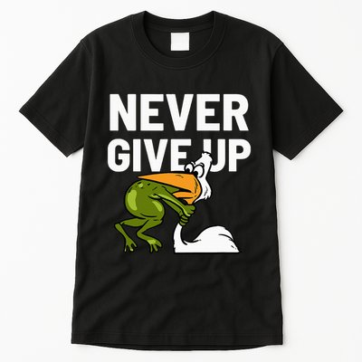 Never Give Up Frog Bird Choking Funny Motivation Tall T-Shirt