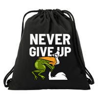 Never Give Up Frog Bird Choking Funny Motivation Drawstring Bag