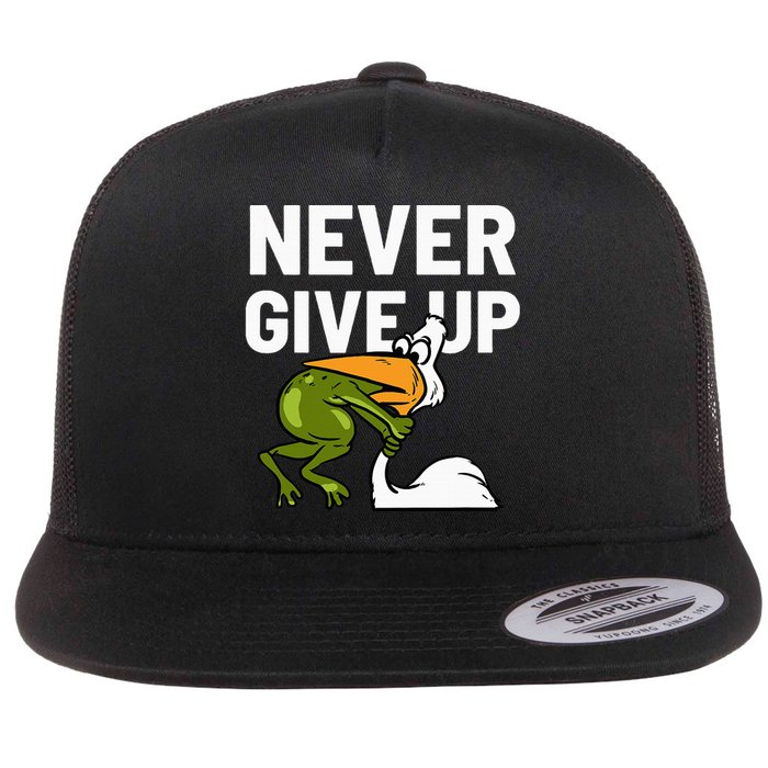 Never Give Up Frog Bird Choking Funny Motivation Flat Bill Trucker Hat