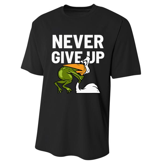 Never Give Up Frog Bird Choking Funny Motivation Performance Sprint T-Shirt