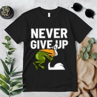 Never Give Up Frog Bird Choking Funny Motivation Premium T-Shirt
