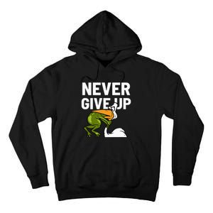 Never Give Up Frog Bird Choking Funny Motivation Tall Hoodie