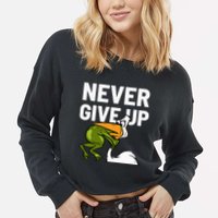 Never Give Up Frog Bird Choking Funny Motivation Cropped Pullover Crew