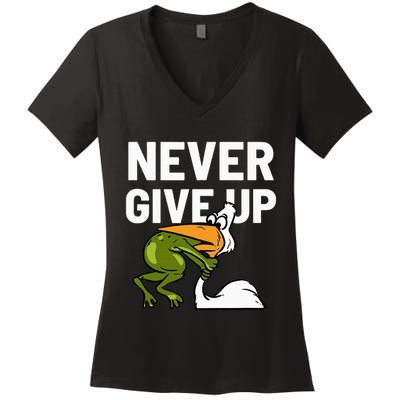 Never Give Up Frog Bird Choking Funny Motivation Women's V-Neck T-Shirt