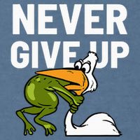 Never Give Up Frog Bird Choking Funny Motivation Garment-Dyed Sweatshirt