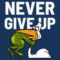 Never Give Up Frog Bird Choking Funny Motivation Infant Baby Jersey Bodysuit