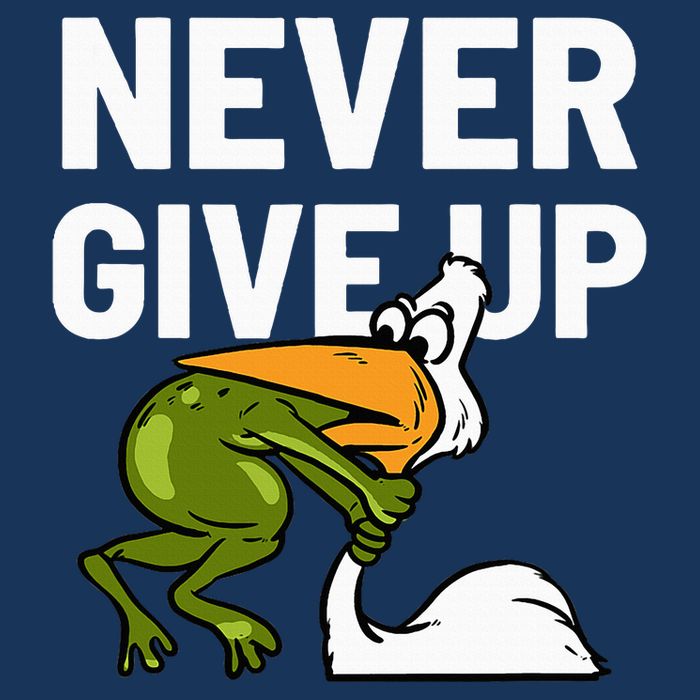 Never Give Up Frog Bird Choking Funny Motivation Infant Baby Jersey Bodysuit