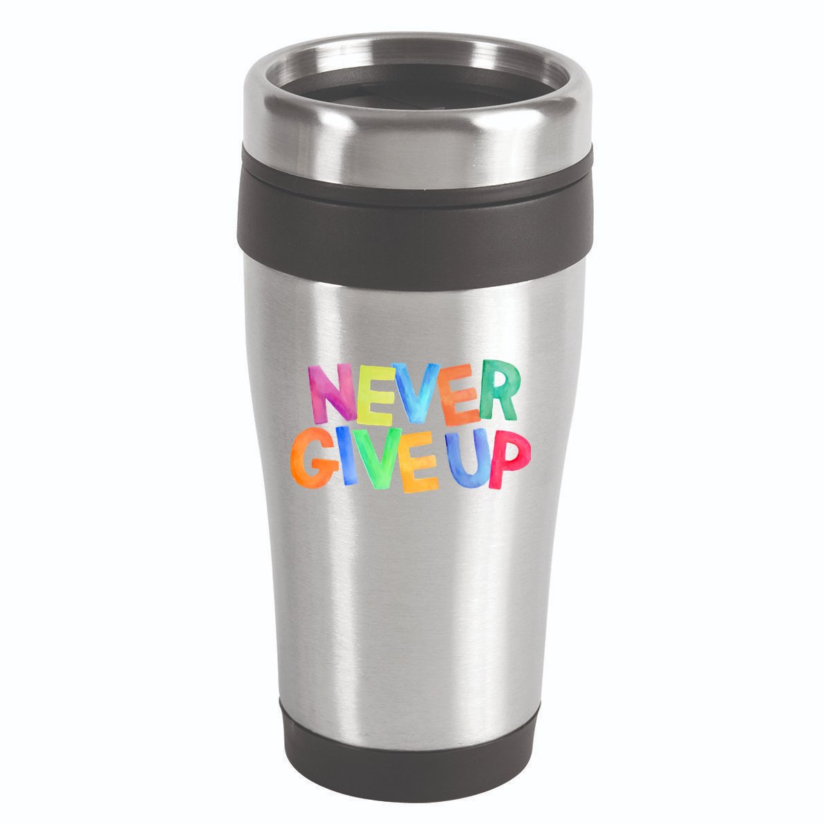 Never Give Up Motivational Colorful Quote 16oz Travel Tumbler