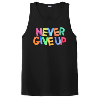 Never Give Up Motivational Colorful Quote PosiCharge Competitor Tank