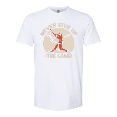 Never Give Up The Game Gift Baseball Fan Softstyle® CVC T-Shirt