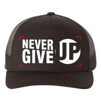 Never Give Up Yupoong Adult 5-Panel Trucker Hat