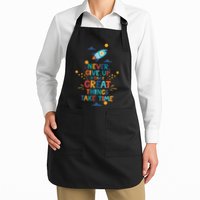 Never Give Up Because Great Things Take Time Rocketship Apron
