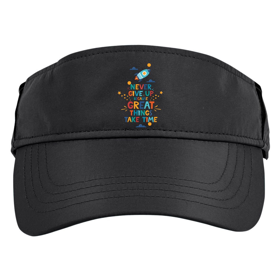 Never Give Up Because Great Things Take Time Rocketship Adult Drive Performance Visor