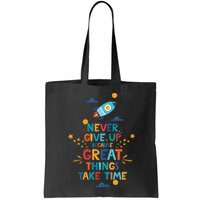 Never Give Up Because Great Things Take Time Rocketship Bag
