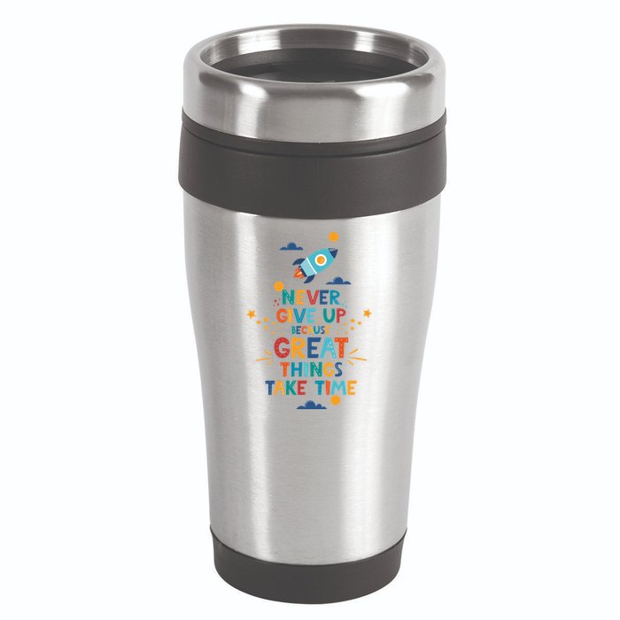 Never Give Up Because Great Things Take Time Rocketship 16oz Travel Tumbler