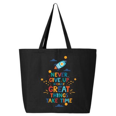 Never Give Up Because Great Things Take Time Rocketship 25L Jumbo Tote