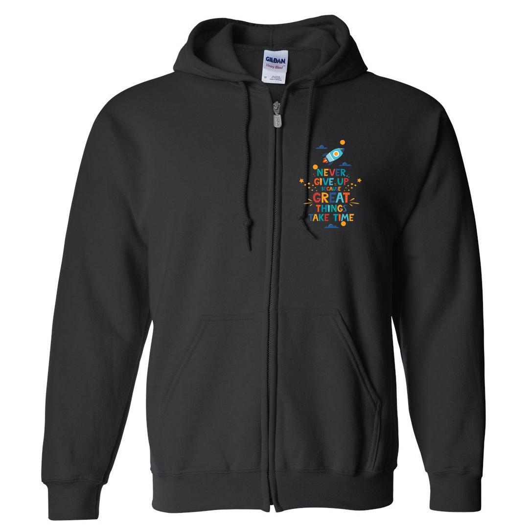 Never Give Up Because Great Things Take Time Rocketship Full Zip Hoodie