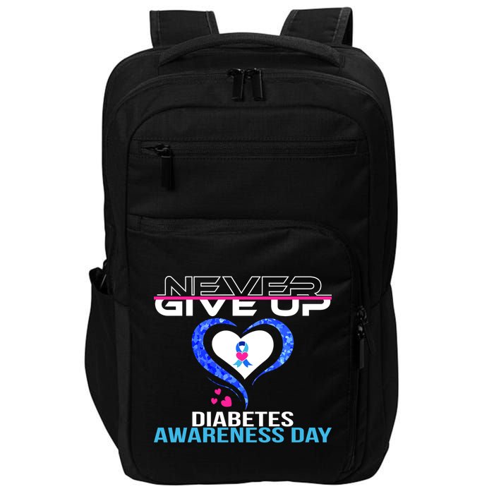 Never Give Up Diabetes Awareness Day Impact Tech Backpack