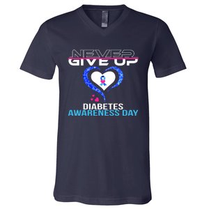 Never Give Up Diabetes Awareness Day V-Neck T-Shirt