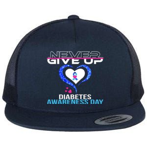 Never Give Up Diabetes Awareness Day Flat Bill Trucker Hat