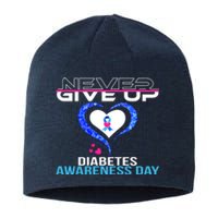 Never Give Up Diabetes Awareness Day Sustainable Beanie