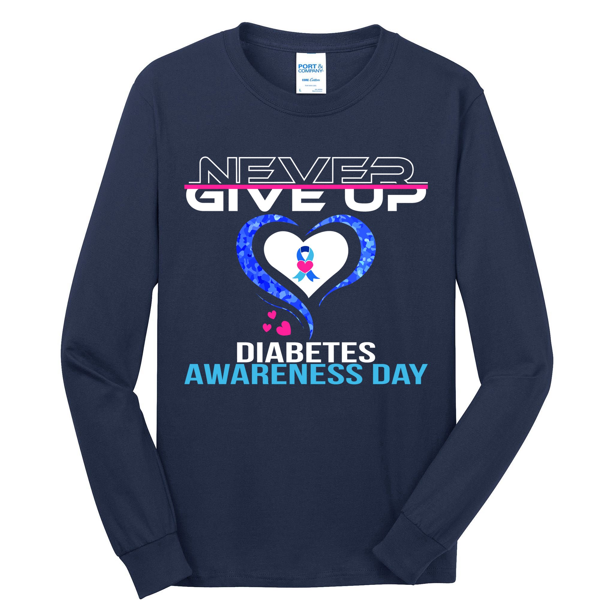 Never Give Up Diabetes Awareness Day Tall Long Sleeve T-Shirt