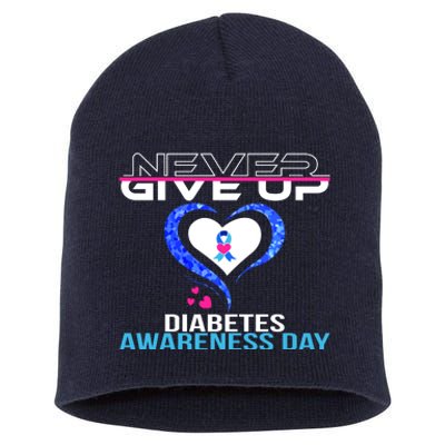 Never Give Up Diabetes Awareness Day Short Acrylic Beanie