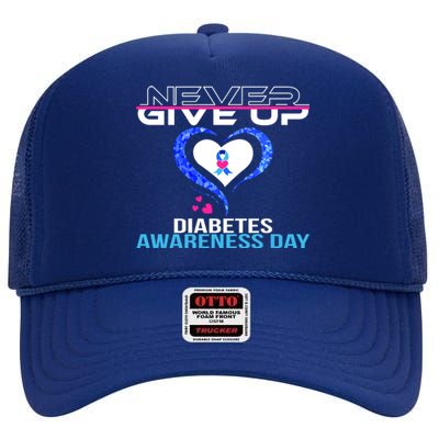 Never Give Up Diabetes Awareness Day High Crown Mesh Back Trucker Hat