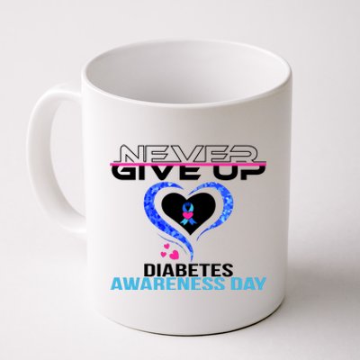 Never Give Up Diabetes Awareness Day Coffee Mug