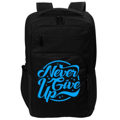 Never Give Up Impact Tech Backpack