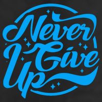 Never Give Up Tumbler
