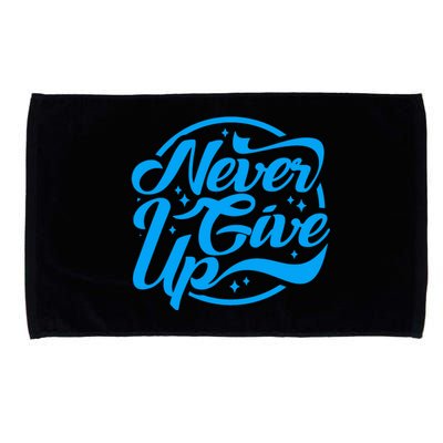 Never Give Up Microfiber Hand Towel